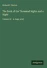 Richard F. Burton - The Book of the Thousand Nights and a Night
