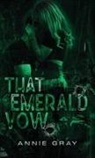 Annie Gray - That Emerald Vow