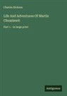 Charles Dickens - Life And Adventures Of Martin Chuzzlewit