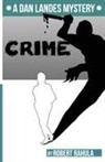 Robert Rahula - CRIME