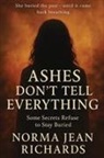 Norma Jean Richards - Ashes Don't Tell Everything