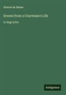 Honoré de Balzac - Scenes from a Courtesan's Life