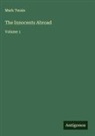 Mark Twain - The Innocents Abroad