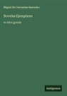 Miguel De Cervantes Saavedra - Novelas Ejemplares