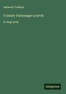 Anthony Trollope - Framley Parsonage: a novel