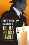 Erle Stanley Gardner - The D.A. Holds a Candle