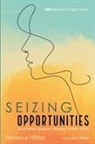 Rebecca Hilton - Seizing Opportunities