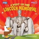 Rebecca Pettiford, N/A - A Visit to the Lincoln Memorial