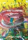 Jochen Sohn - The world on the rise - Volume 4