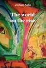 Jochen Sohn - The world on the rise - Volume 1