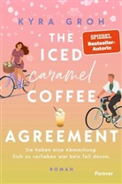 Kyra Groh - The Iced Caramel Coffee  Agreement