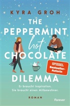 Kyra Groh - The Peppermint Hot Chocolate Dilemma