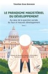 Timothée Ouwe Bekiaken - Le paradigme magistériel du développement