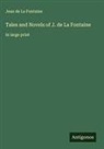 Jean de La Fontaine - Tales and Novels of J. de La Fontaine