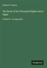 Richard F. Burton - The Book of the Thousand Nights and a Night