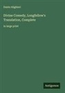 Dante Alighieri - Divine Comedy, Longfellow's Translation, Complete