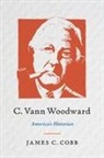James C Cobb - C. Vann Woodward