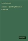 George Macdonald - Annals of a Quiet Neighbourhood