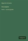 Miguel de Cervantes - Don Quijote