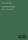 Publio Virgilio Marón - Eneida; En Dos Tomos