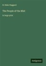 H. Rider Haggard - The People of the Mist