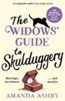 Amanda Ashby - The Widows' Guide to Skulduggery