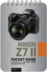 Rocky Nook - Nikon Z7 Ii: Pocket Guide