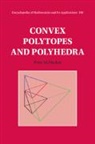 McMullen Peter - Convex Polytopes and Polyhedra