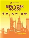 Nathalie Alonso, Rough Guides, Rough Guides - Rough Guides City Stories: New York Moods