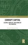 Kenneth Sebastian Leon, Kenneth Sebastian León - Corrupt Capital