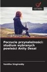 Vanitha Singireddy - Poczucie przynaleznosci: studium wybranych powiesci Anity Desai