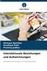 Premraj Jadhav, Shreyas Nazirkar, Prashant Patil - Interokklusale Beziehungen und Aufzeichnungen