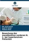 Md Asad Iqubal, Md. Asad Iqubal, Mobeen Khan, Sunil R Panat, Sunil R. Panat - Bewertung des mandibulären vorderen N. C. bei hypertensiven Patienten