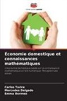 Emma Bermeo, Mercedes Delgado, Carlos Tarira - Économie domestique et connaissances mathématiques
