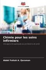 Abdel Fattah A. Qaraman - Chimie pour les soins infirmiers