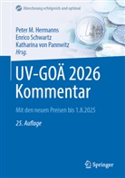 Peter M. Hermanns, Enrico Schwartz, Katharina von Pannwitz - UV-GOÄ 2026 Kommentar