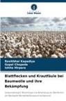 Gopal Chopada, Ishita Hirpara, Rasikbhai Kapadiya - Blattflecken und Krautfäule bei Baumwolle und ihre Bekämpfung