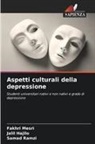Jalil Hajilo, Fakhri Mesri, Samad Ramzi - Aspetti culturali della depressione