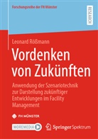 Leonard Rößmann - Vordenken von Zukünften