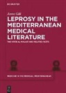 Anna Gili - Leprosy in the Mediterranean Medical Literature