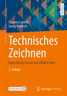Susanna Labisch, Georg Wählisch - Technisches Zeichnen