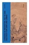 Laotse - Chinesische Weisheiten: Tao Te King (Das Buch vom Sinn und Leben)