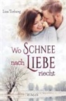 Lisa Torberg - Wo Schnee nach Liebe riecht