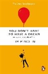 Tim Minchin - You Don't Have To Have A Dream