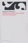 Zygmunt Bauman - Confianza y temor en la ciudad