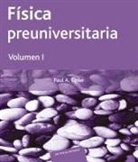 Paul Allen Tipler - Física preuniversitaria. I