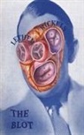 Jonathan Lethem, Laurence A. Rickels - The Blot