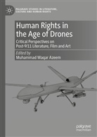Muhammad Waqar Azeem, Muhammad Waqar Azeem - Human Rights in the Age of Drones