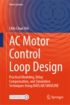 Chih-Chun Yeh - AC Motor Control Loop Design