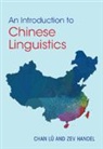 Handel Zev, Chan L&uuml; - An Introduction to Chinese Linguistics